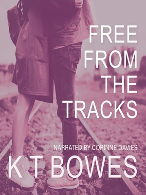 cover image of Free From the Tracks